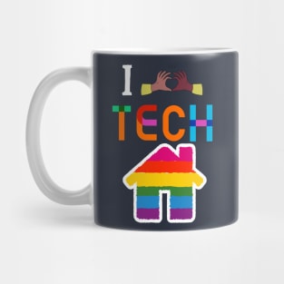 I love Tech House Mug